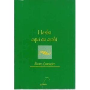 Herba aquí ou acolá
