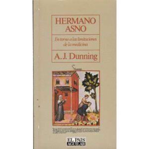 Hermano Asno. En torno a las limitaciones de la medicina