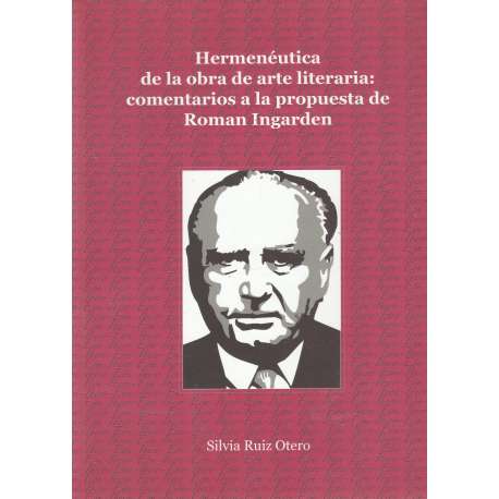 Hermenéutica de la obra de arte literaria: comentarios a la propuesta de Roman...