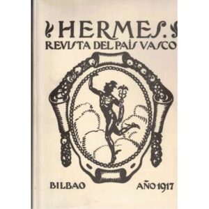 Hermes. Revista del País Vasco. Bilbao 1917-1922. Tomo I