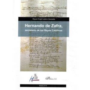 Hernado de Zafra, secretario de los Reyes Católicos