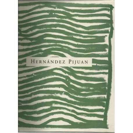 Hernández Pijuan. Sentiment de paisatge. 1972-1998