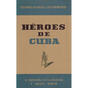 Héroes de Cuba