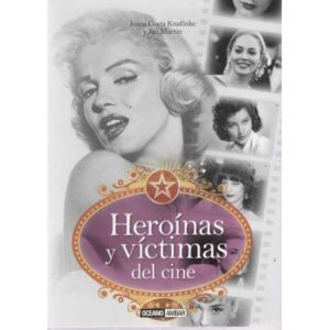 Heroínas y víctimas del cine