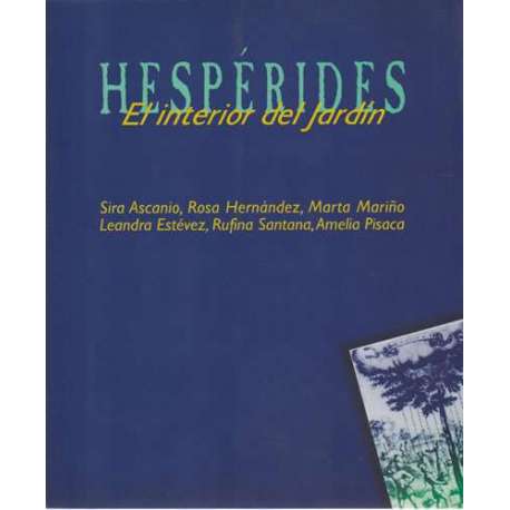 Hespérides. El interior del jardín