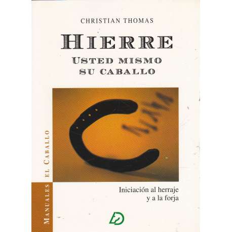 Hierre usted mismo su caballo
