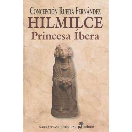 Hilmilce. Princesa Íbera