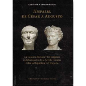 Hispalis, de César a Augusto