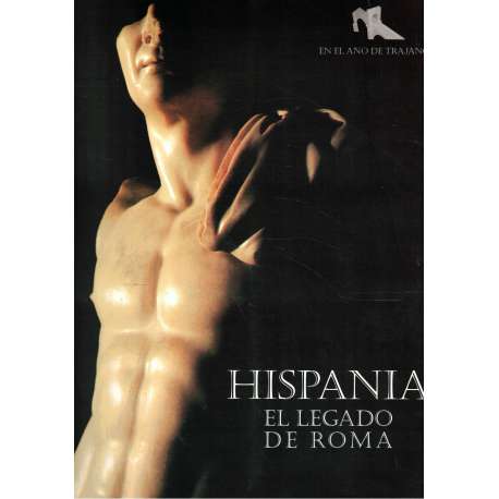 Hispania. El legado de Roma