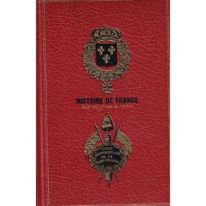 Histoire de France. Des origines à 1970