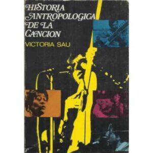 Historia antropologíca de la canción