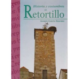 Historia de costumbres de Retortillo
