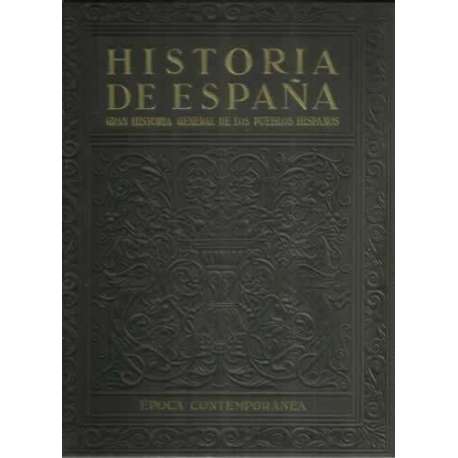Historia de España. VI: Época contemporánea
