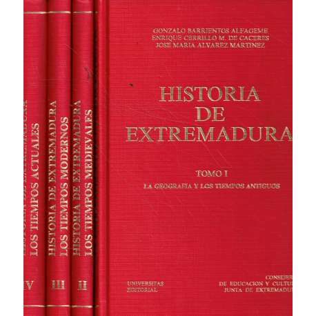Historia de Extremadura. 4 tomos