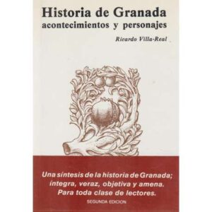 Historia de Granada. Acontecimientos y personajes