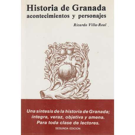 Historia de Granada. Acontecimientos y personajes