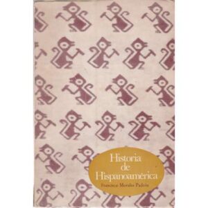 Historia de Hispanoamérica
