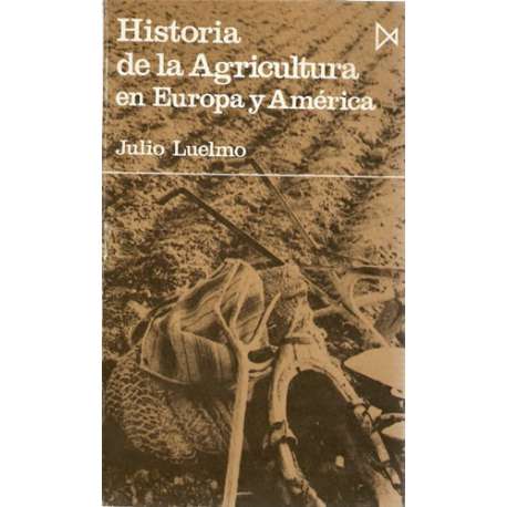 Historia de la agricultura en Europa y América