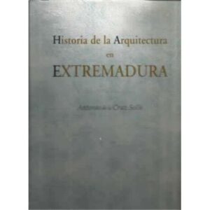Historia de la arquitectura en Extremadura