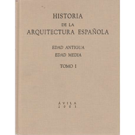 Historia de la arquitectura española. 2 tomos