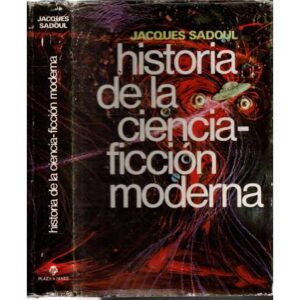 Historia de la ciencia ficción moderna. 1911-1971