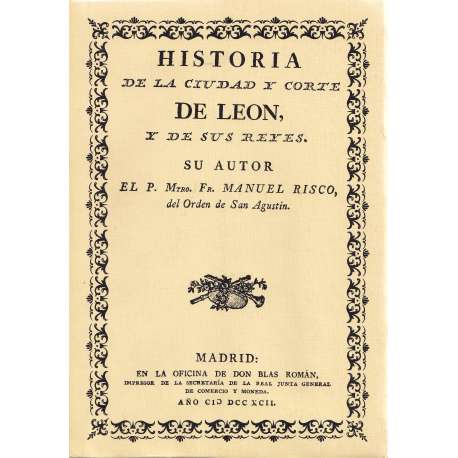 Historia de la ciudad y corte de León y de sus reyes