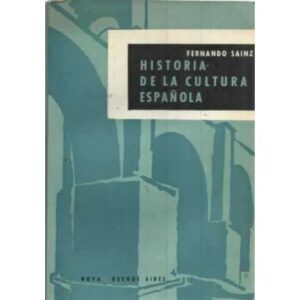 HISTORIA DE LA CULTURA ESPAÑOLA