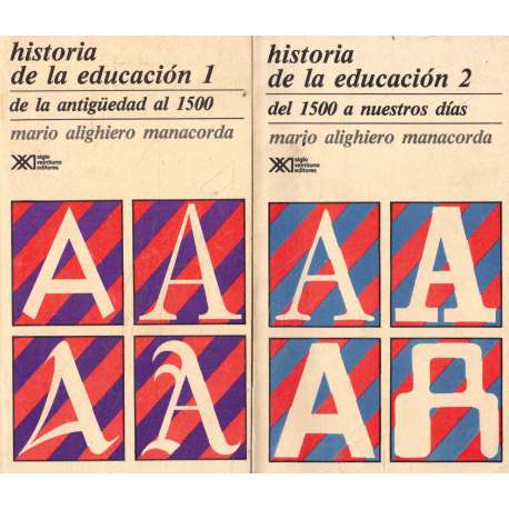 Historia de la educación. 2 Tomos