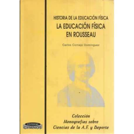 Historia de la educación física. La educación física en Rousseau