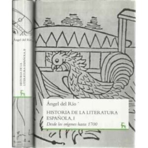 Historia de la Literatura Española. Tomo I -Desde los origenes hasta 1700. Tomo II- Desde 1700 hasta nuestros días.