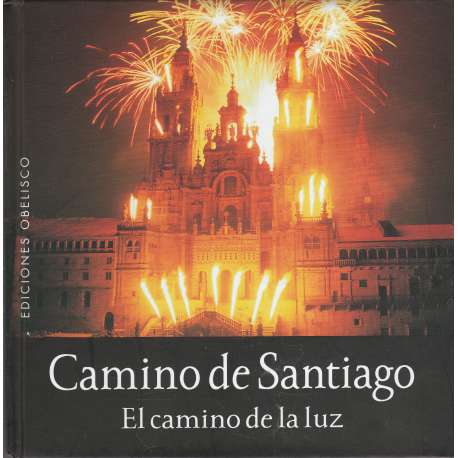 Camino de Santiago. El camino de la luz