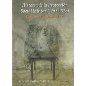 Historia de la protección social militar (1265-1978)