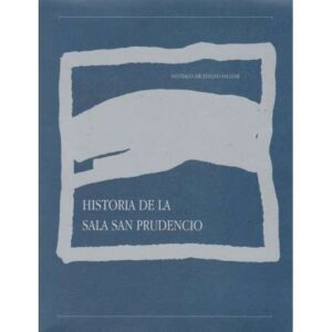 Historia de la Sala San Prudencio 1984-1996