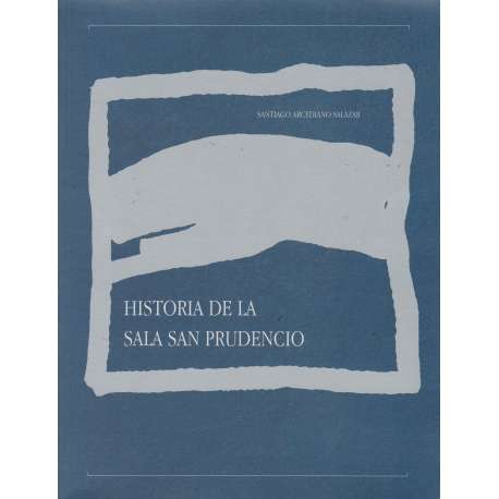 Historia de la Sala San Prudencio 1984-1996