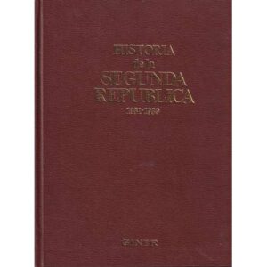 Historia de la Segunda República 1931-1939. 5 Tomos