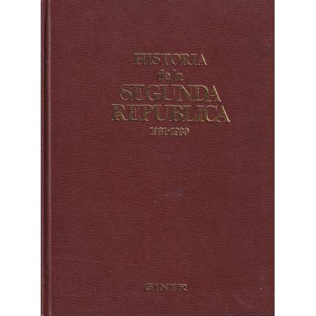 Historia de la Segunda República 1931-1939. 5 Tomos