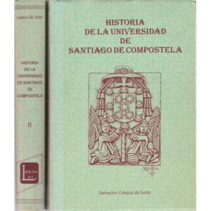 Historia de la Universidad de Santiago de Compostela. 3 Tomos