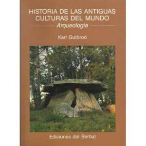 Historia de las antiguas culturas del mundo. Arqueología