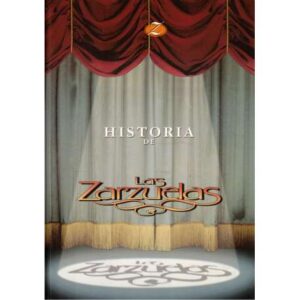 Historia de las zarzuelas. 2 tomos