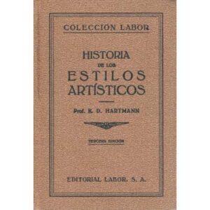 Historia de los estilos artísticos