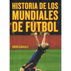 Historia de los mundiales de fútbol
