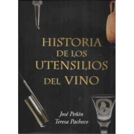 Historia de los utensilios del vino