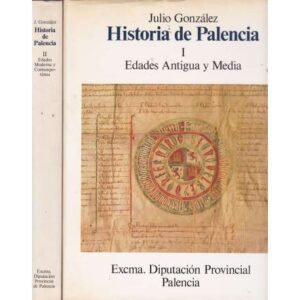 Historia de Palencia. 2 Tomos