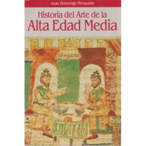 Historia del Arte de la Alta Edad Media