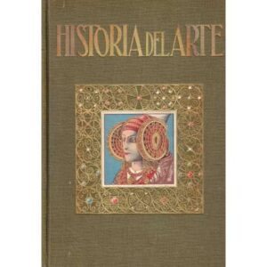 Historia del arte. El arte a través de la historia. III tomos