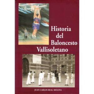 Historia del baloncesto vallisoletano