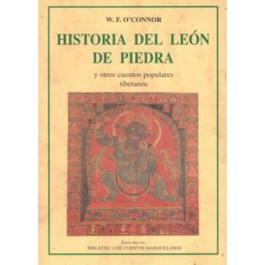 Historia del León de piedra y otros cuentos populares tibetanos
