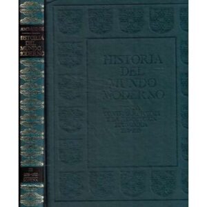 Historia del Mundo Moderno. III.- La Contrarreforma y la Revolución Económica. 1559-1610
