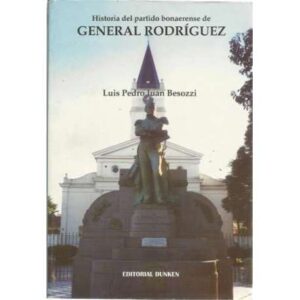 Historia del partido bonaerensen de General Rodríguez