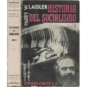 HISTORIA DEL SOCIALISMO. 2 tomos
